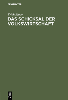 Hardcover Das Schicksal der Volkswirtschaft [German] Book