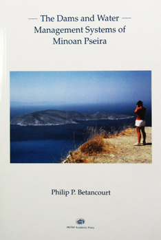 Paperback The Dams and Water Management Systems of Minoan Pseira Book