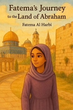 Paperback Fatema's journey to the Land of Abraham Book