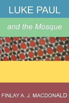 Paperback Luke Paul and the Mosque Book