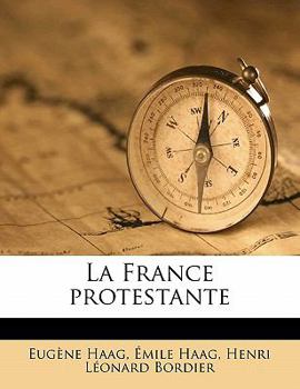 Paperback La France protestante Volume 5 [French] Book