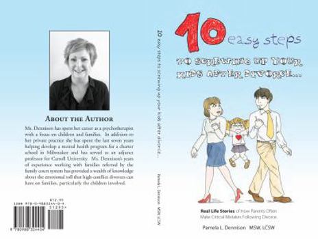 Paperback 10 Easy Steps to Screwing Up Your Kids After Divorce Book