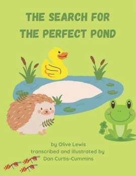 Paperback The Search for the Perfect Pond Book