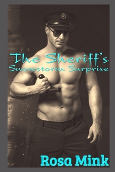 Paperback The Sheriff's Snowstorm Surprise Book