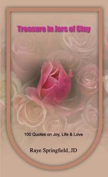 Paperback Treasure in Jars of Clay: 100 Quotes on Joy, Life & Love Book