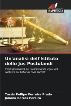 Paperback Un'analisi dell'Istituto dello Jus Postulandi [Italian] Book