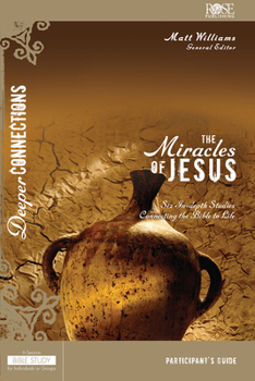 Paperback The Miracles of Jesus Participant's Guide Book