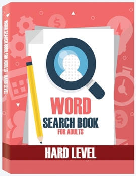 Word Search Books for Adults - Hard Level: Word Search Puzzle Books for Adults, Large Print Word Search, Vocabulary Builder, Word Puzzles for Adults