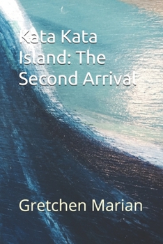 Paperback Kata Kata Island: The Second Arrival Book
