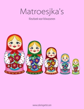 Paperback Matroesjka's Kleurboek voor Volwassenen 1 [Dutch] Book