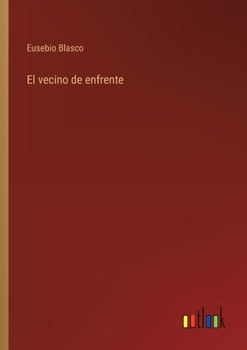 Paperback El vecino de enfrente [Spanish] Book