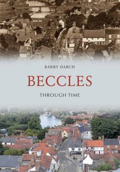 Paperback Beccles Through Time Book