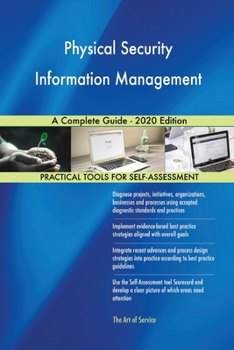 Paperback Physical Security Information Management A Complete Guide - 2020 Edition Book