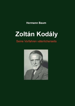Paperback Zoltán Kodály: Seine Vorfahren väterlicherseits [German] Book