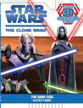Paperback The Dark Side: Activity Book (Star Wars: The Clone Wars) Book