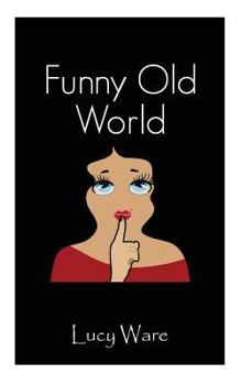Paperback Funny Old World Book