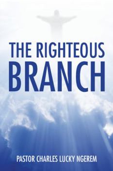 Paperback The Righteous Branch Book