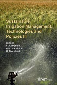 Hardcover Sustainable Irrigation Management, Technologies and Policies III Book