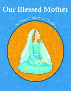 Paperback Our Blessed Mother Book