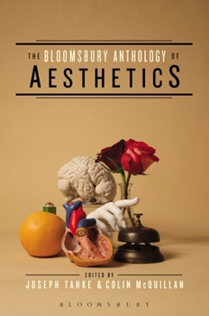 Paperback The Bloomsbury Anthology of Aesthetics Book