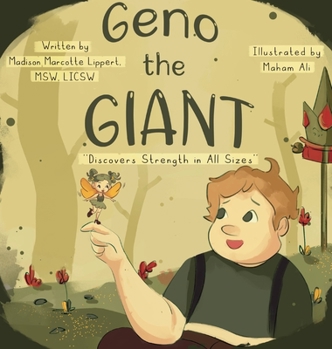 Hardcover Geno the Giant: Discovers Strength in All Sizes Book