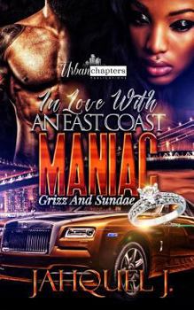 Paperback In Love With A East Coast Maniac: Grizz And Sundae Book