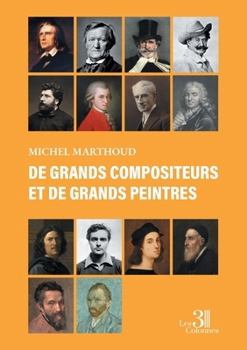Paperback De grands compositeurs et de grands peintres [French] Book