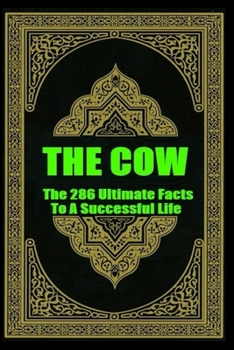 Paperback The COW: The 286 Ultimate Facts To A Successful Life Book