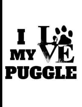 I love my Puggle: notebook for dog lovers