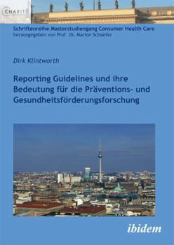 Paperback Reporting Guidelines und ihre Bedeutung für die Präventions- und Gesundheitsförderungsforschung. [German] Book