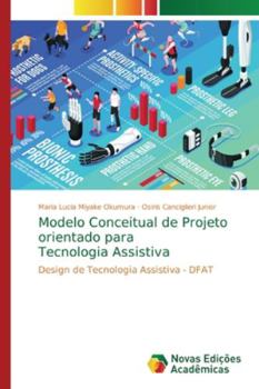 Paperback Modelo Conceitual de Projeto orientado para Tecnologia Assistiva [Portuguese] Book