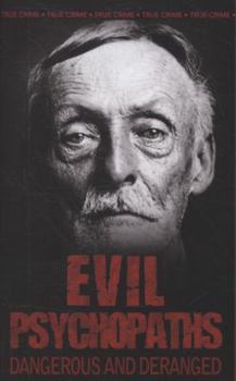 Paperback Evil Psychopaths Book