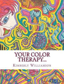 Paperback Your Color Therapy...: Is My Doodle Therapy. Book