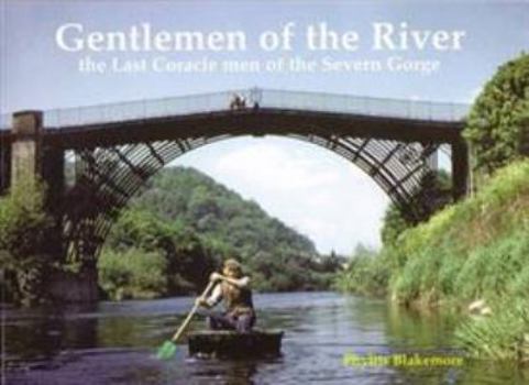 Paperback Gentlemen of the River: The Last Coraclemen of the Severn Gorge Book