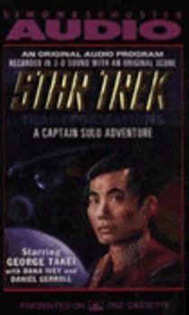 Star Trek: Transformations : A Captain Sulu Adventure/Cassette - Book  of the Star Trek: Captain Sulu Adventures