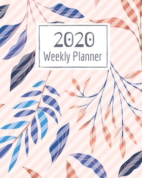 Paperback Weekly Planner for 2020- 52 Weeks Planner Schedule Organizer- 8"x10" 120 pages Book 16: Large Floral Cover Planner for Weekly Scheduling Organizing Go Book