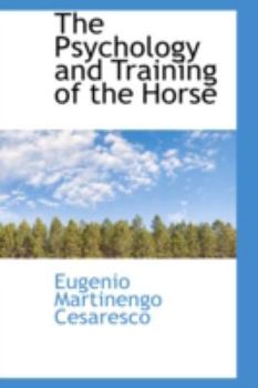 Paperback The Psychology and Training of the Horse Book