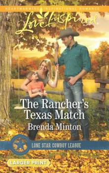 Mass Market Paperback The Rancher's Texas Match [Large Print] Book