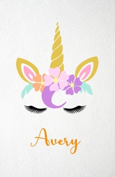 Avery A5 Lined Notebook 110 Pages: Funny Blank Journal For Lovely Magical Unicorn Face Dream Family First Name Middle Last Surname. Unique Student ... Composition Great For Home School Writing