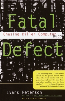 Paperback Fatal Defect: Chasing Killer Computer Bugs Book