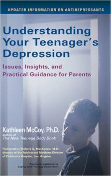 Paperback Understanding Your Teenager's Depression: Issues, Insights, and Practical Guidance for Parents Book
