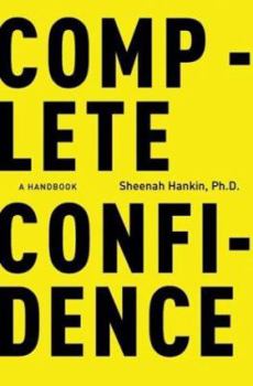 Hardcover Complete Confidence: A Handbook Book