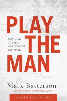 Hardcover Play the Man Curriculum Kit: Becoming the Man God Created You to Be Book