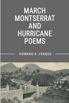 Paperback March Montserrat and Hurricane Poems Book