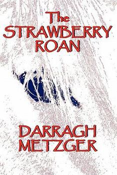 Paperback The Strawberry Roan Book