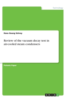 Review of the vacuum decay test in air-cooled steam condensers