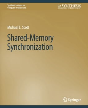 Paperback Shared-Memory Synchronization Book