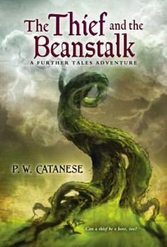 Paperback The Thief and the Beanstalk: A Further Tales Adventure Book