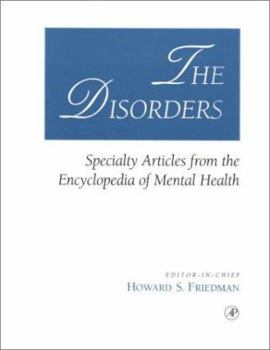 Paperback The Disorders: Specialty Articles from the Encyclopedia of Mental Health Book
