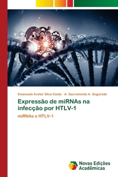 Paperback Expressão de miRNAs na infecção por HTLV-1 [Portuguese] Book